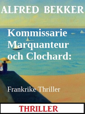 cover image of Kommissarie Marquanteur och Clochard